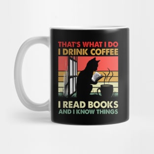 That's what I do I drink Coffee Mug
